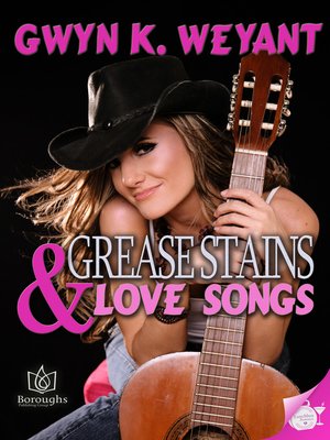 cover image of Grease Stains & Love Songs